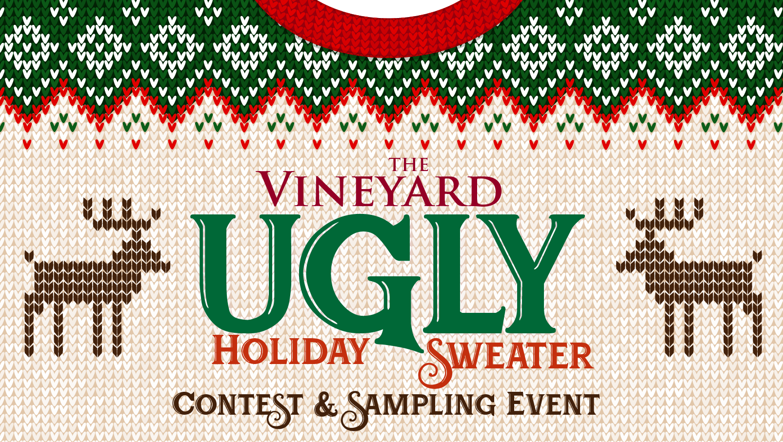 The Vineyard: Ugly Sweater Contest & Sampling Event