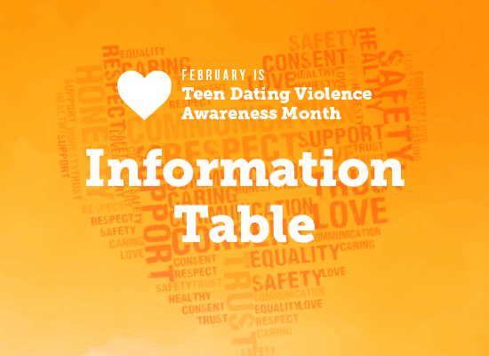 Teen Dating Violence Awareness Month: Information Table