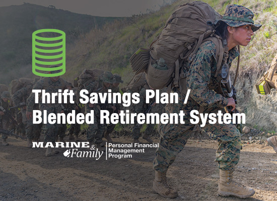 Thrift Savings Plan / Blended Retirement System