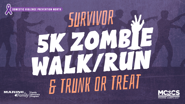 Domestic Violence Prevention Month: Survivor 5k Zombie Walk/Run & Trunk or Treat