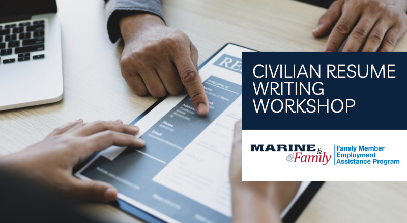 Civilian Resume Writing Workshop