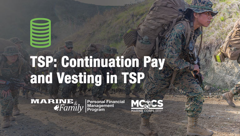 TSP: Continuation Pay & Vesting in TSP