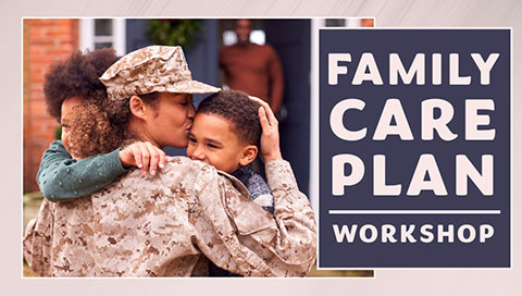 Family Care Plan Workshop - August