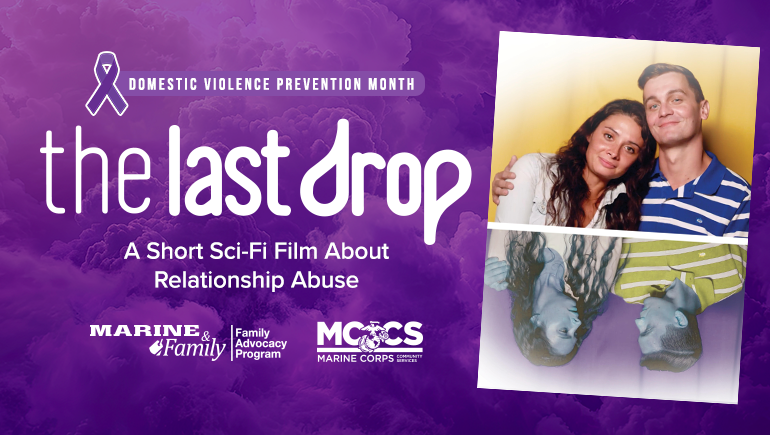 Domestic Violence Prevention Month: The Last Drop