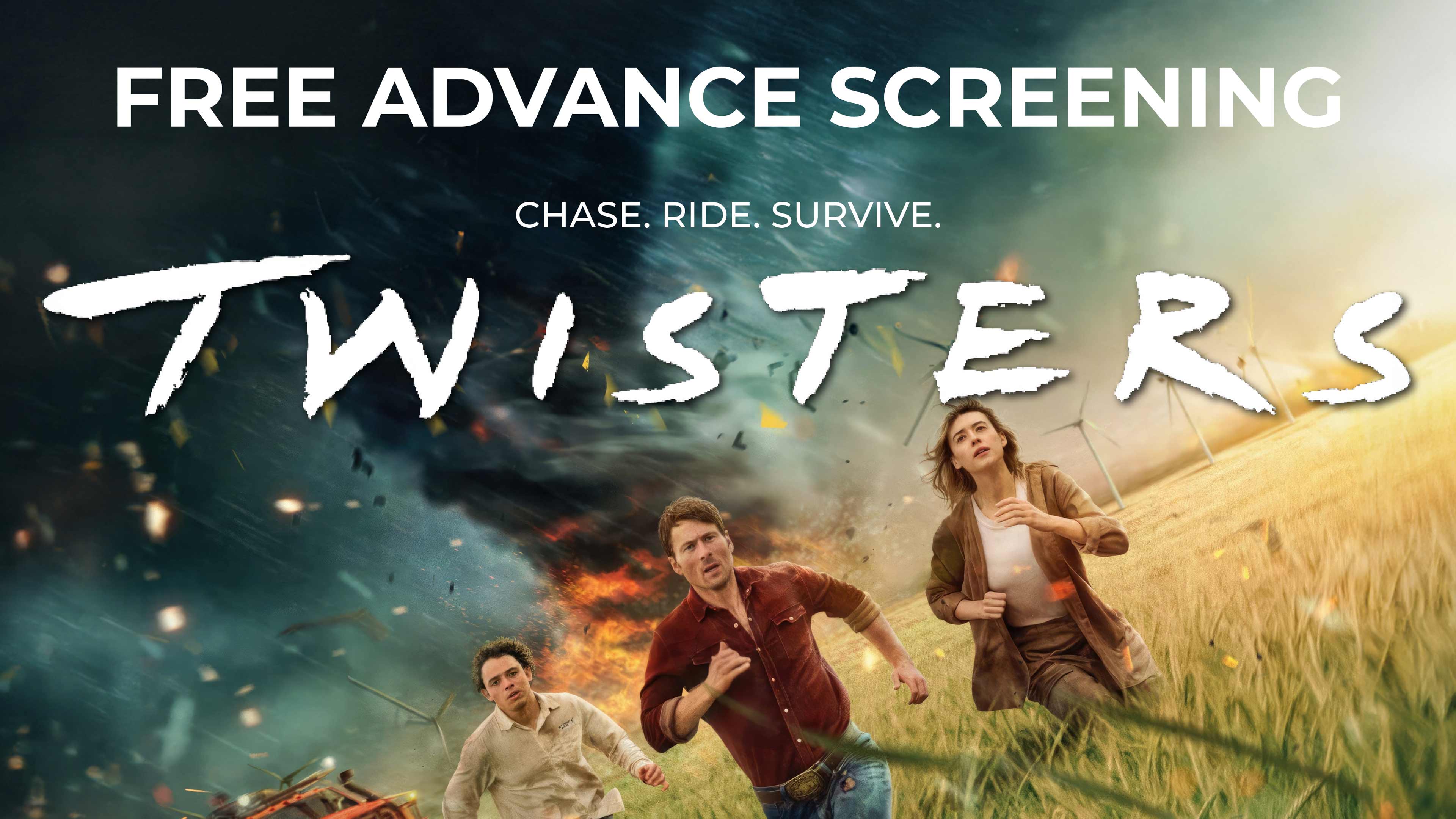 Free Advance Screening of Twisters