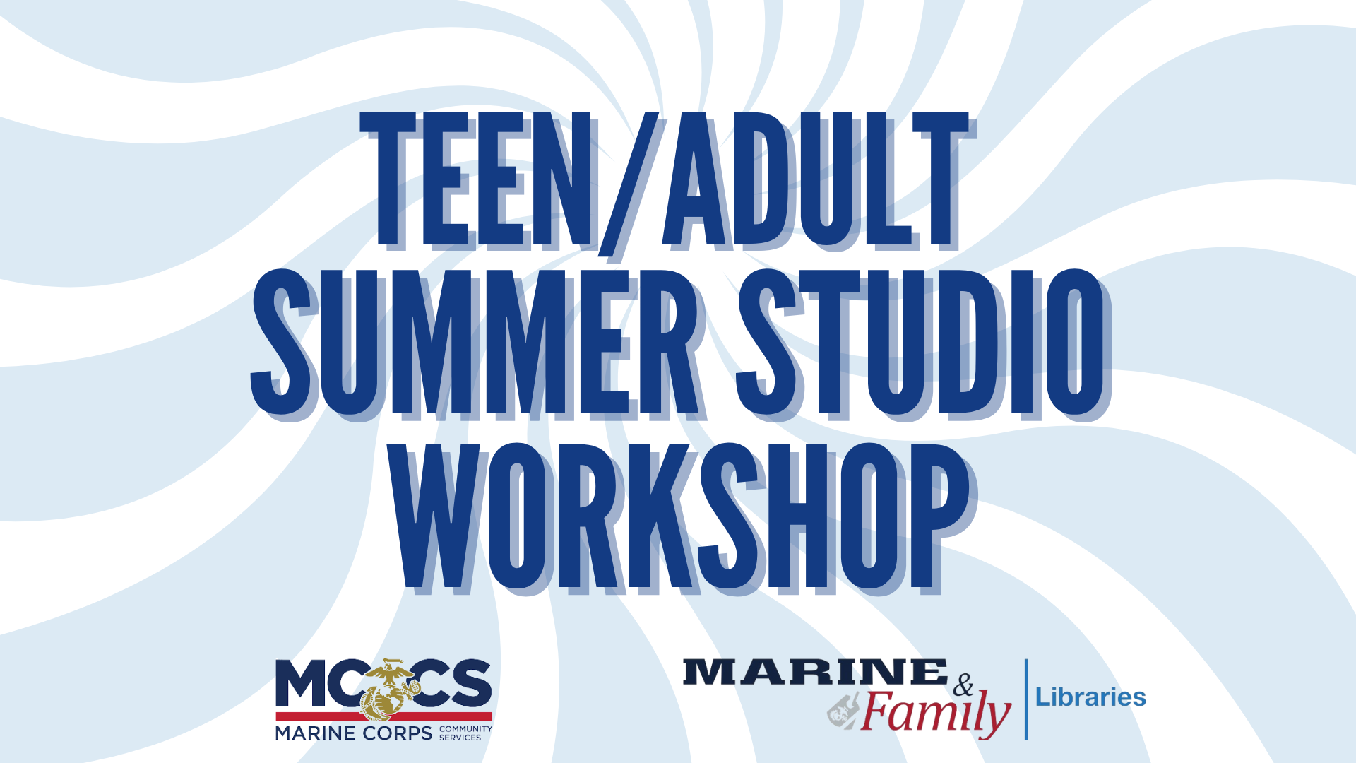 Teen/Adult Summer Studio Workshop