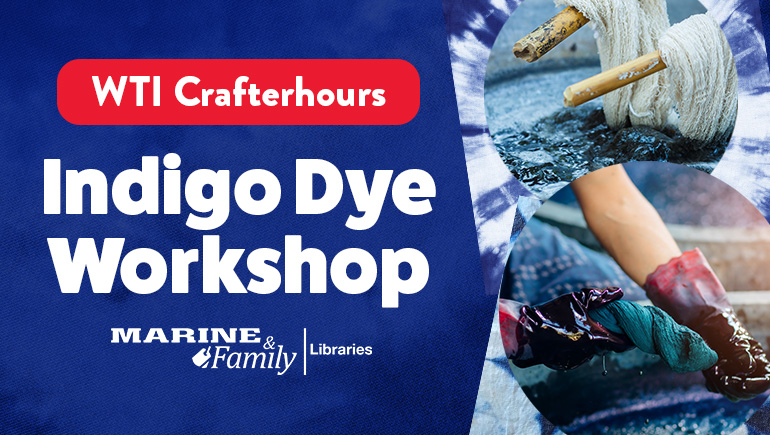 WTI Crafterhours: Indigo Dye Workshop