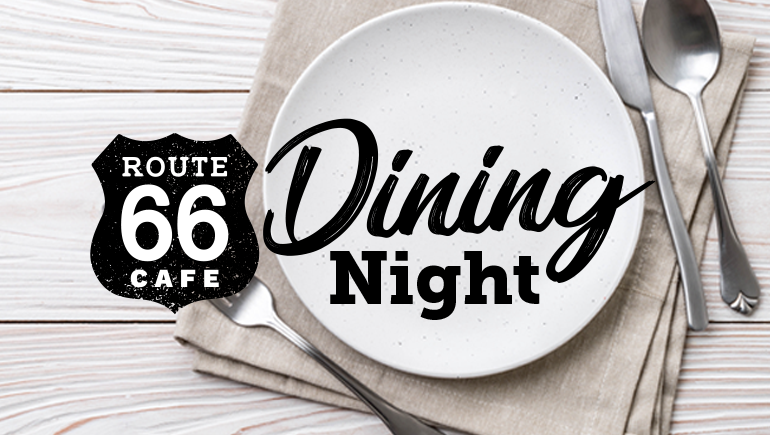 Route 66 Cafe Dining Night: Mexican Night
